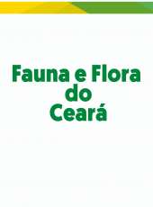 Fauna e Flora do Ceará